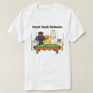 T-shirt Thème de chiens drôles Salle de billard Rebelles