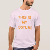 T-shirt Thème Halloween : "C'est mon costume" (Devant)