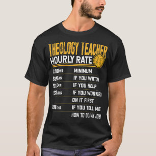 T-shirt Théologie Professeur Horaire Taux Théologie Instru