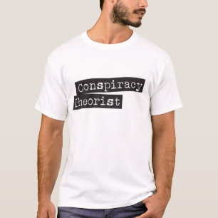 T-shirt THÉORICIEN de conspiration