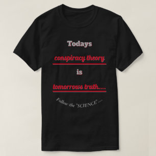 T-shirt Théorie de la conspiration et vérité Suivre la sci