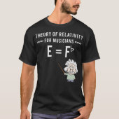 T-shirt Theory Of Relativity For Musicians Classical (Devant)