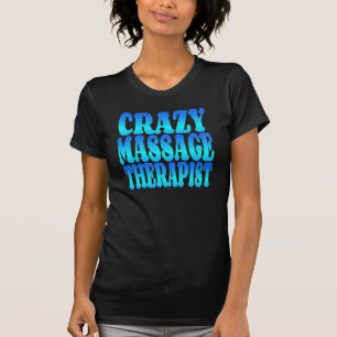 T-shirt Thérapeute de massage fou