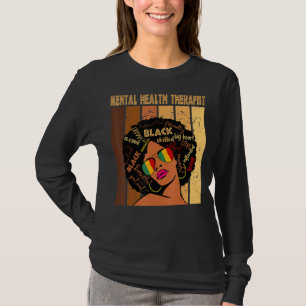 T-shirt Thérapeute en santé mentale Afro Femmes Noir Histo