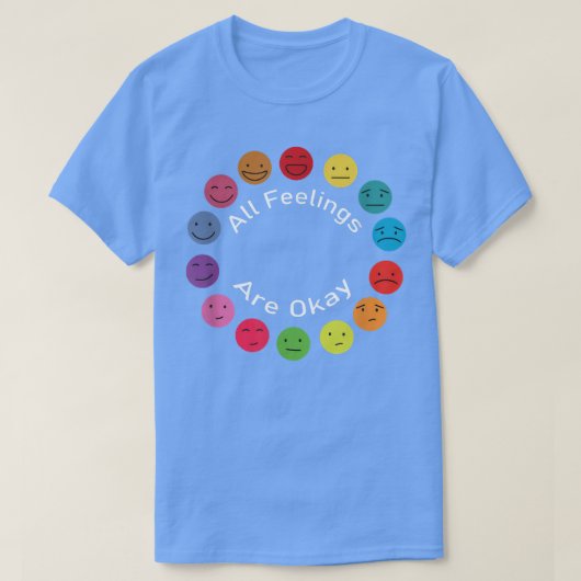 T-shirt Thérapeute en santé mentale Tous les sentiments so (Design devant)