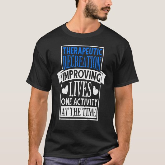 T-shirt Therapeutic Recreation for Recreational Therapy (Devant)