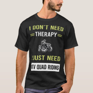 T-shirt Thérapie ATV Quad Riding