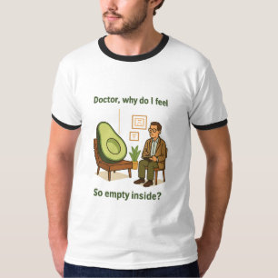 T-shirt Thérapie d'avocat Pourquoi suis-je vide à l'intéri