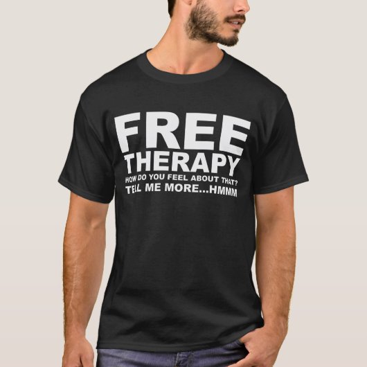 T-shirt Thérapie gratuite (Devant)