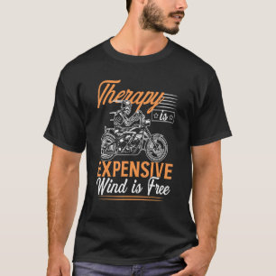 T-shirt Thérapie Le Vent Cher Est Gratuit Moto Enthu