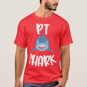 T-shirt Thérapie physique pédiatrique Cute PT Shark Therap