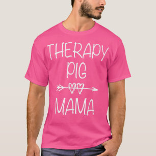 T-shirt Thérapie Pig Maman Service Animal Emotion Support 