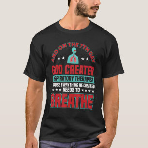 T-shirt Thérapie respiratoire Thérapeute RT Semaine de soi