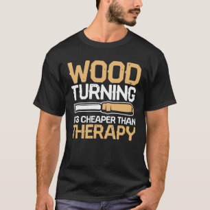 T-shirt Thérapies de Wood Turning