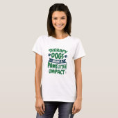 T-shirt Therapy Dogs Make a Pawsitive Impact Paw Print (Devant entier)