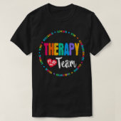 T-shirt Therapy Team PT, OT, Adapted PE Squad Occupational (Design devant)