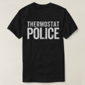 T-shirt Thermostat Police Drôle Papa Maman Nouveauté Cadea (Design devant)