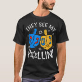 T-shirt They See Me Rollin' Dreidel Hanukkah Jewish Holida (Devant)
