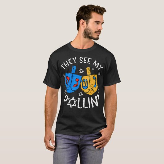 T-shirt They See Me Rollin' Dreidel Hanukkah Jewish Holida (Devant entier)