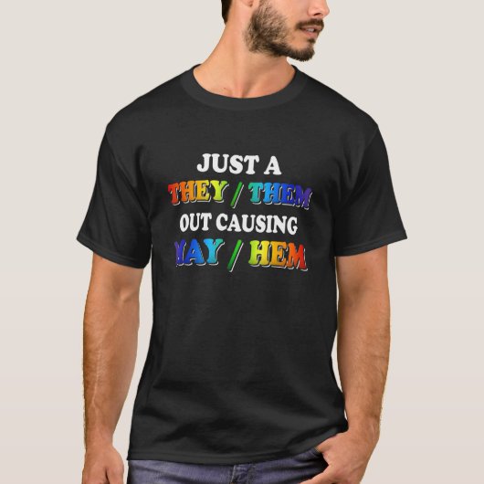 T-shirt TheyThem Causing MayHem   Nonbinary Enby Pride LGB (Devant)