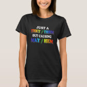 T-shirt TheyThem Causing MayHem   Nonbinary Enby Pride LGB (Devant)