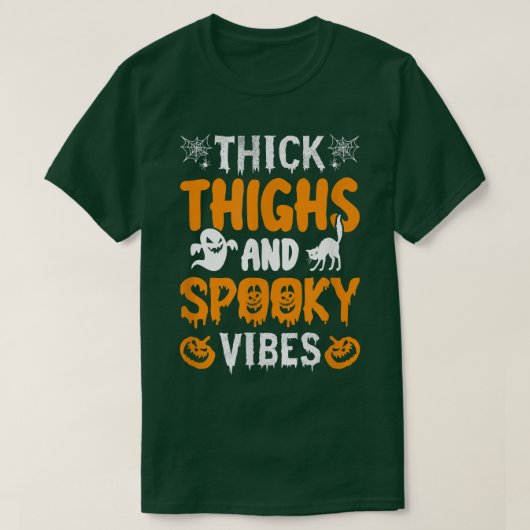 T-shirt Thick Thighs and Spooky Vibes (Design devant)