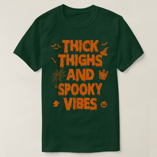 T-shirt Thick Thighs and Spooky Vibes 2702 (Design devant)
