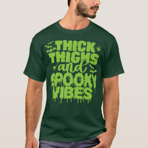 T-shirt Thick Thighs and Spooky Vibes Funny Cute Halloween