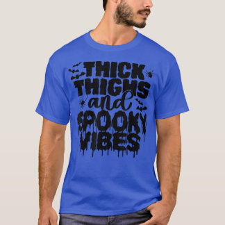 T-shirt Thick Thighs and Spooky Vibes Funny Cute Halloween