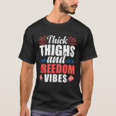 T-shirt Thick Thighs Freedom Vibes American Flag  4th Of J (Devant)