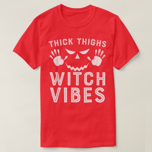 T-shirt Thick Thighs Witch Vibes563 (Design devant)
