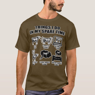 T-shirt Things I Do dans My Spare Time Cows