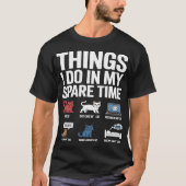 T-shirt Things I Do in My Spare Time Funny cat Enthusiast  (Devant)