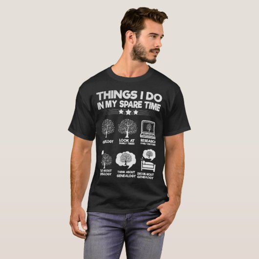 T-shirt Things I Do In My Spare Time Funny Genealogy (Devant entier)