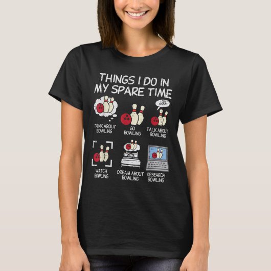 T-shirt Things I Do Spare Time Bowling Funny Bowler Men Wo (Devant)