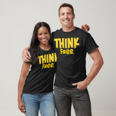 T-shirt Think Free-T-Shirt (Unisexe)