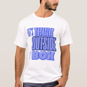 T-shirt Think Outside the Box (Devant)