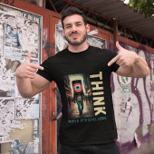 T-shirt Think While Its Still Legal Anti Globalist Tee