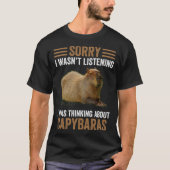 T-shirt Thinking About Capybaras  Capybara Gnawer  Humor (Devant)