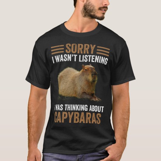 T-shirt Thinking About Capybaras  Capybara Gnawer  Humor (Devant)