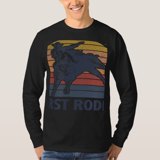 T-shirt This Ain't My First Rodeo Riding Bull Rider Wester (Devant)