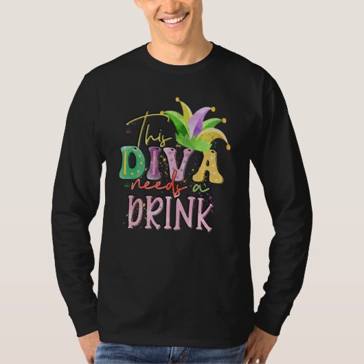 T-shirt This Diva Needs A Drink Mardi Gras (Devant)