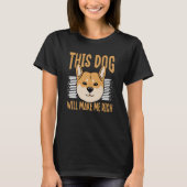T-shirt This Dog will Make You Rich Cryptocurrency Crypto  (Devant)