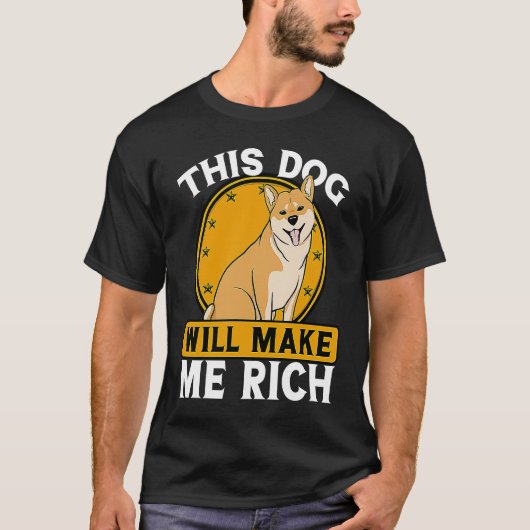 T-shirt This Dog will Make You Rich Cryptocurrency Crypto  (Devant)