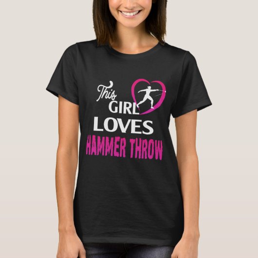 T-shirt This Girl Loves hammer throw (Devant)