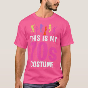 T-shirt This is My 70's Costume Funny 70's Party