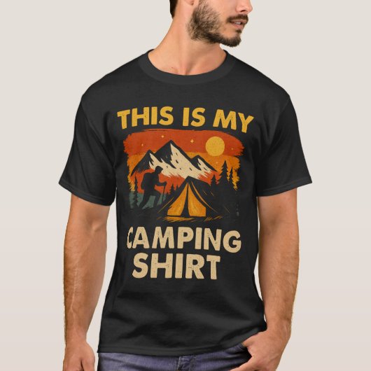 T-shirt This Is My Camping Shirt Hiking Campfire Camper (Devant)