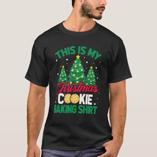 T-shirt This Is My Christmas Cookie Baking  Xmas Tree Holi (Devant)