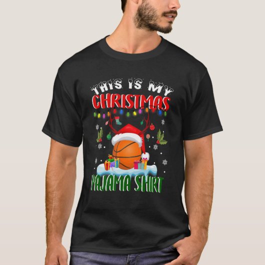 T-shirt This Is My Christmas Pajama  Basketball Christmas (Devant)