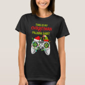 T-shirt This Is My Christmas Pajama Santa Elf Video Game C (Devant)